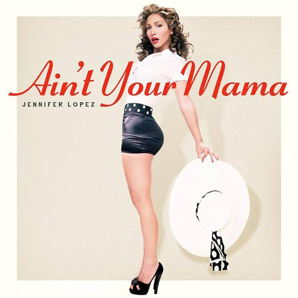 آهنگ خارجی jennifer lopez - ain t your mama 