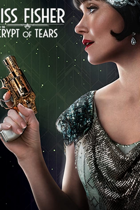 Miss Fisher & the Crypt of Tears 2020