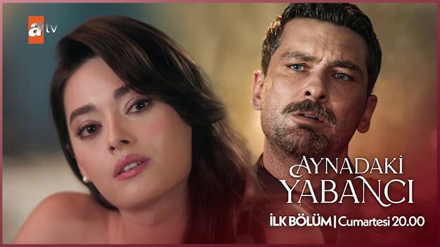 غریبه ای در آینه / Aynadaki Yabanci / A Stranger in the Mirror