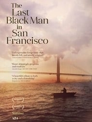 The Last Black Man In San Francisco 2019