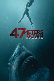 ۴۷ متر زیرآب : خارج از قفس / 47 Meters Down: Uncaged
