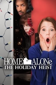 تنها در خانه: سرقت در تعطیلات / Home Alone: The Holiday Heist