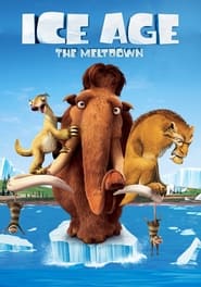 عصر یخبندان ۲: آب شدن یخ‌ها / Ice Age 2: The Meltdown 2006