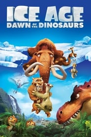 عصر یخبندان ۳: ظهور دایناسورها / Ice Age 3: Dawn of the Dinosaurs