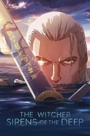 ویچر: سایرن های اعماق دریا / The Witcher: Sirens of the Deep