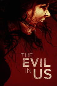 شیطان درون ما / The Evil in Us