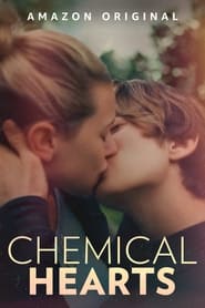قلب‌های شیمیایی / Chemical Hearts