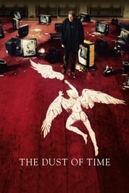گرد و غبار زمان / The Dust of Time