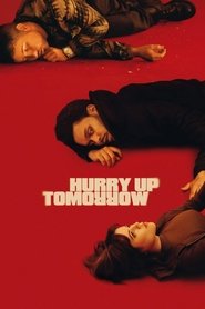 فردا عجله کن / Hurry Up Tomorrow