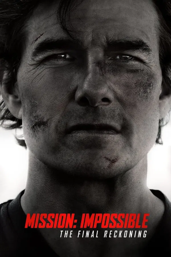 مأموریت: غیرممکن – روزشمار نهایی / Mission: Impossible - The Final Reckoning