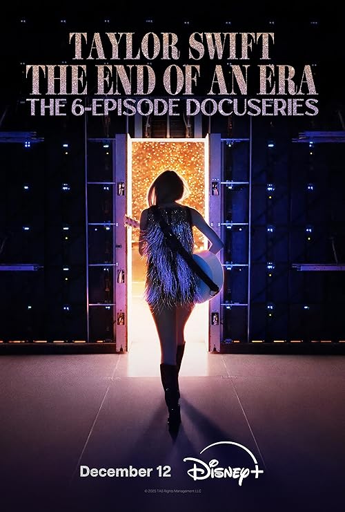 تیلور سویفت: پایان یک دوران / Taylor Swift: The End of an Era